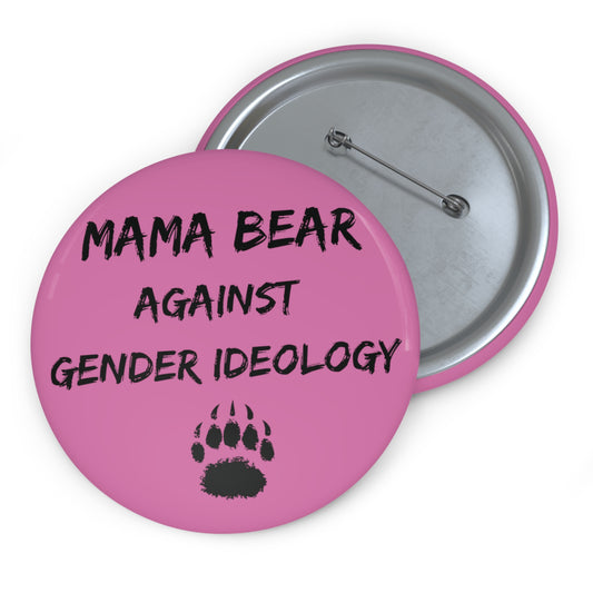 Mama Bear Against Gender Ideology Button Pins